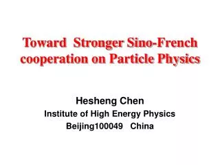 Toward Stronger Sino-French cooperation on Particle Physics