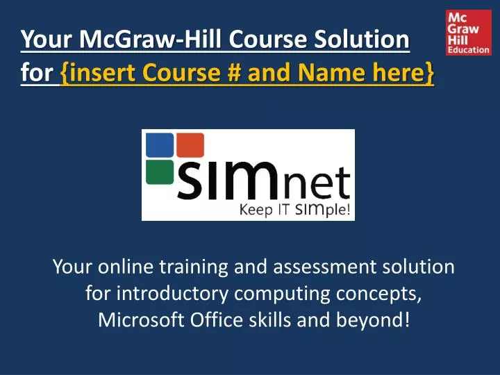 your mcgraw hill course solution for insert course and name here