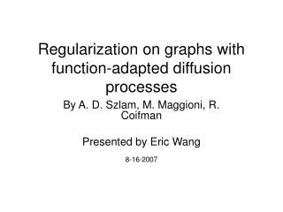Regularization on graphs with function-adapted diffusion processes