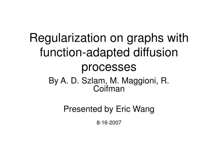regularization on graphs with function adapted diffusion processes