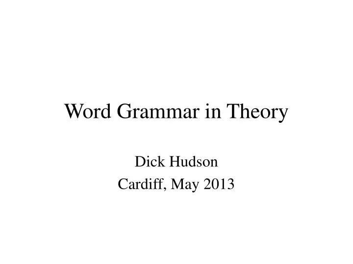 word grammar in theory