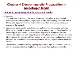 Chapter 4 Electromagnetic Propagation in Anisotropic Media