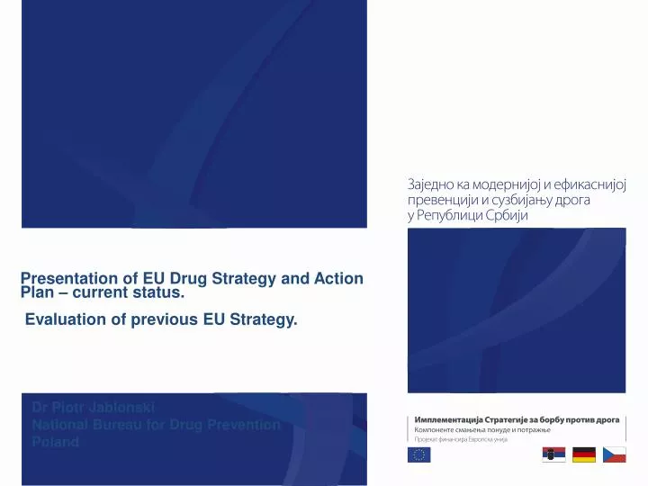 presentation of eu drug strategy and action plan current status evaluation of previous eu strategy