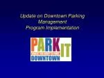 Downtown Parking Management Program: Updates and Future Initiatives - slide 1