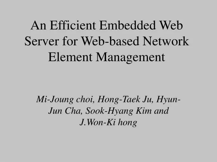 an efficient embedded web server for web based network element management