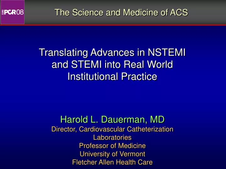 translating advances in nstemi and stemi into real world institutional practice