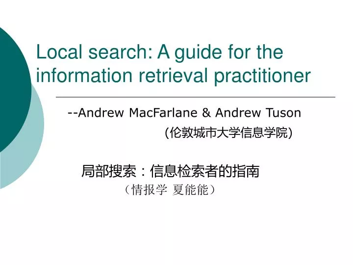 local search a guide for the information retrieval practitioner