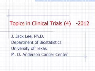 Topics in Clinical Trials (4) -2012