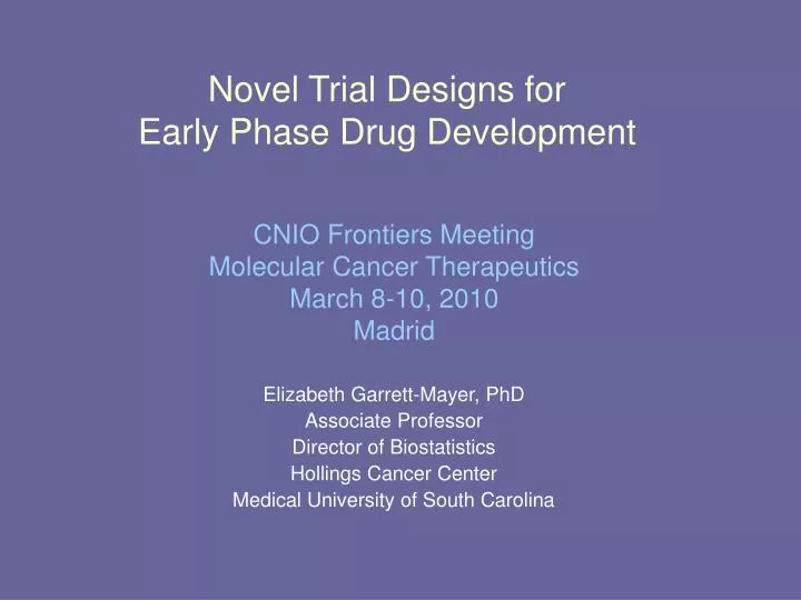 novel trial designs for early phase drug development