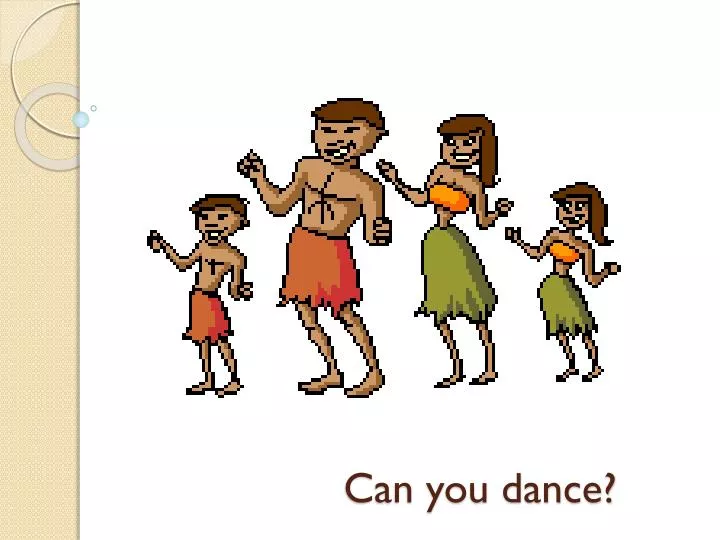 can you dance
