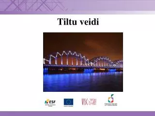 tiltu veidi