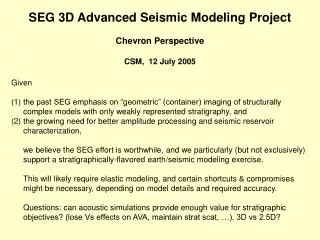 SEG 3D Advanced Seismic Modeling Project Chevron Perspective CSM, 12 July 2005