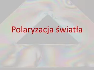 polaryzacja wiat a