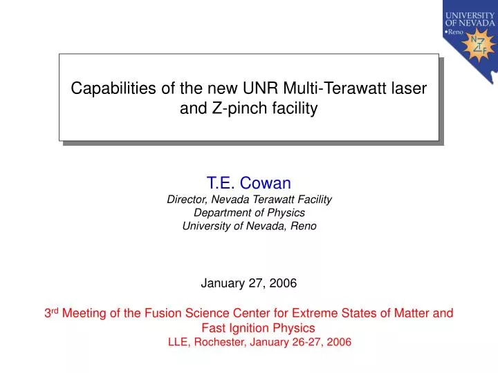 capabilities of the new unr multi terawatt laser and z pinch facility