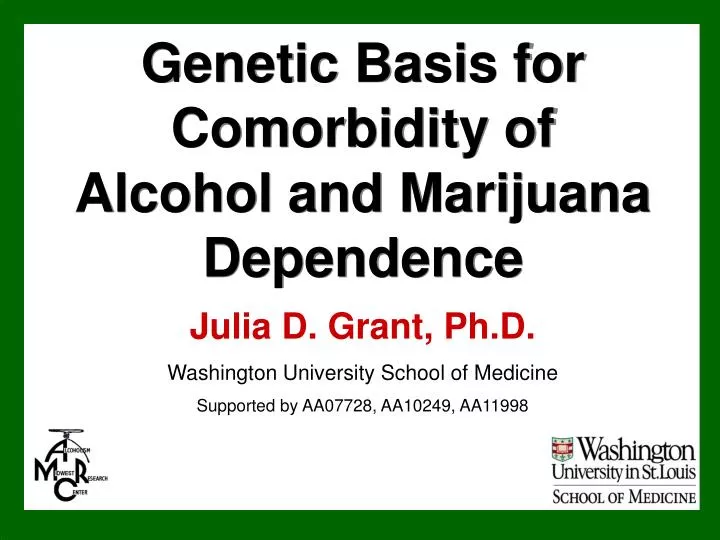 genetic basis for comorbidity of alcohol and marijuana dependence