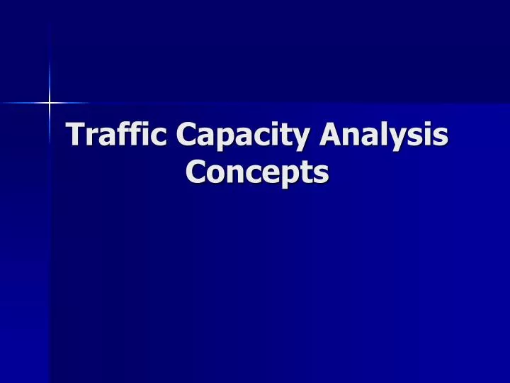 traffic capacity analysis concepts
