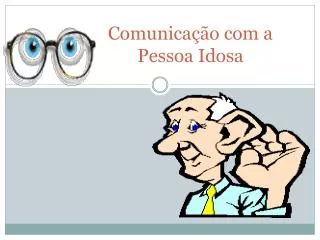 comunica o com a pessoa idosa