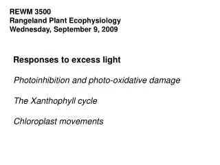REWM 3500 Rangeland Plant Ecophysiology Wednesday, September 9, 2009