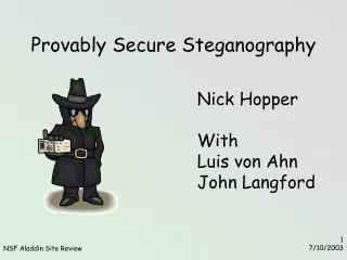 Provably Secure Steganography
