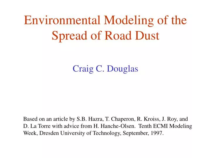 environmental modeling of the spread of road dust