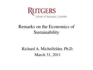 Remarks on the Economics of Sustainability