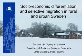 Socio-economic differentiation and selective migration in rural and urban Sweden