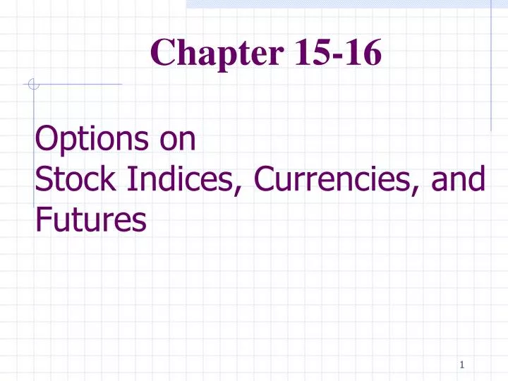 options on stock indices currencies and futures