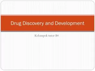 drug discovery and development