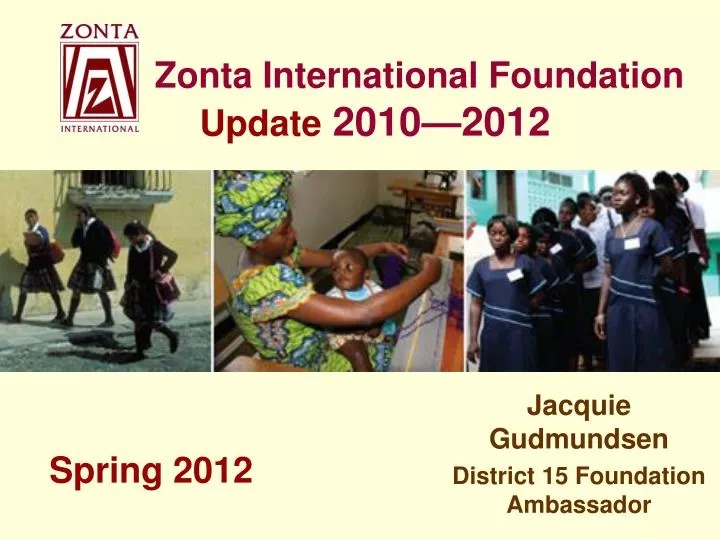 zonta international foundation update 2010 2012