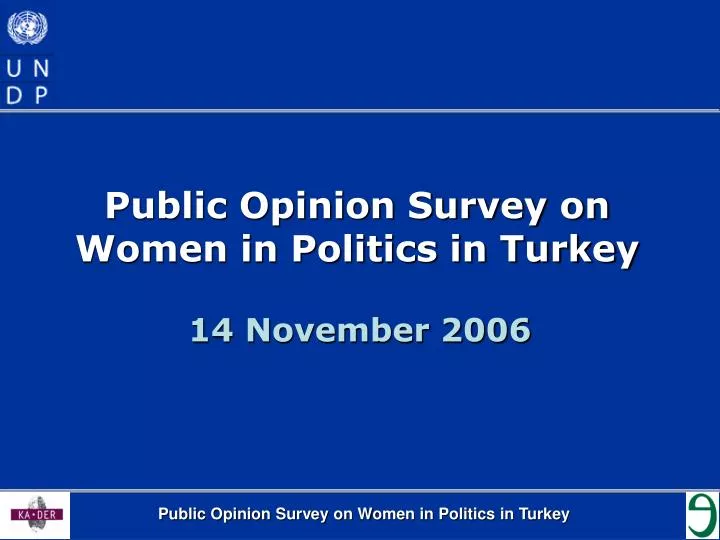 public opinion survey on women in politics in turkey