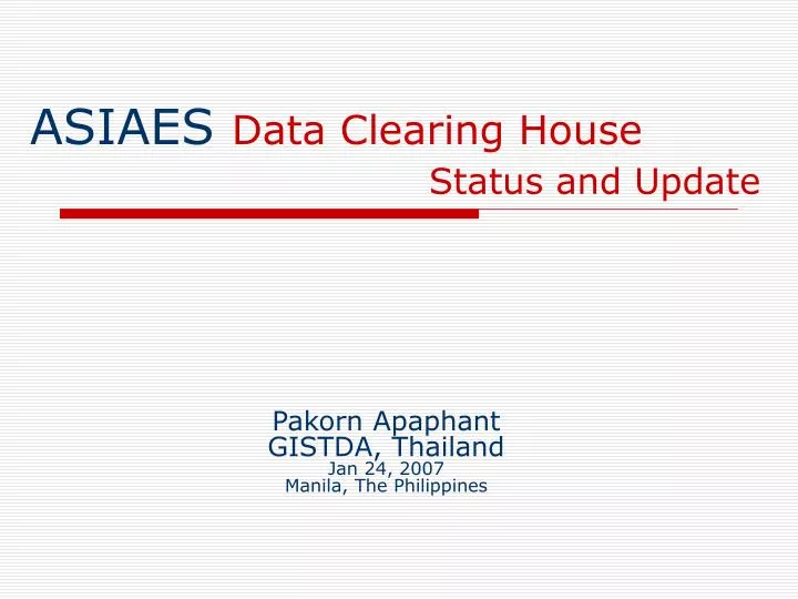 asiaes data clearing house status and update