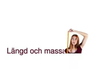 l ngd och massa