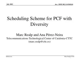 Scheduling Scheme for PCF with Diversity
