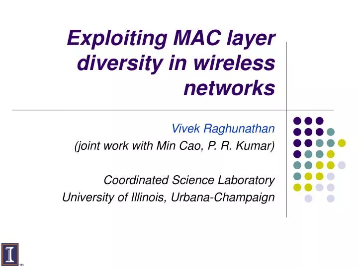 exploiting mac layer diversity in wireless networks
