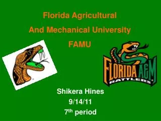 Shikera Hines 9/14/11 7 th period