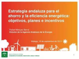 E strategia andaluza para el ahorro y la eficiencia energética: objetivos, planes e incentivos