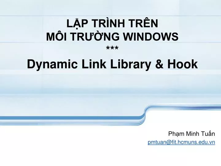 l p tr nh tr n m i tr ng windows dynamic link library hook