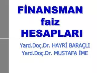 f nansman faiz hesaplari