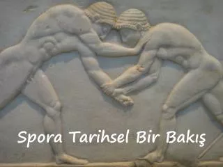 spora tarihsel bir bak