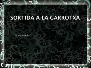 sortida a la garrotxa
