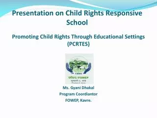 Presentation on Child Rights Responsive School