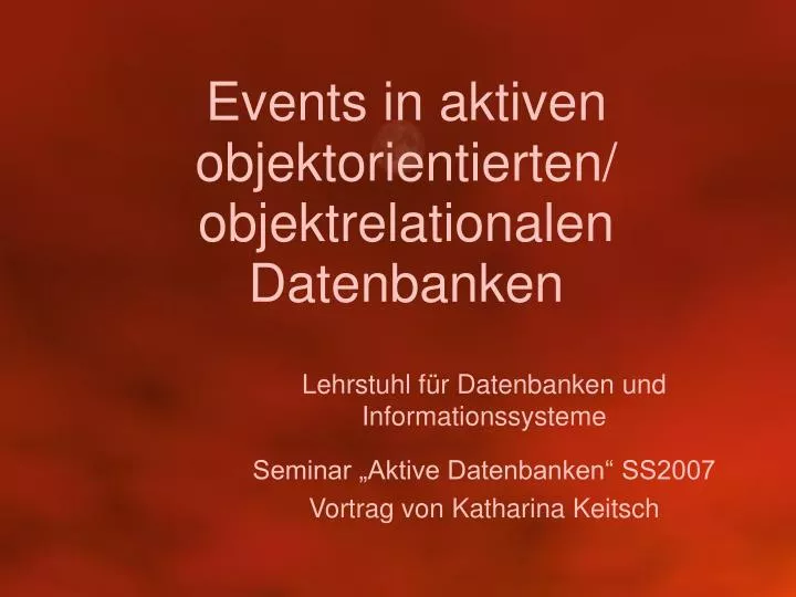 events in aktiven objektorientierten objektrelationalen datenbanken