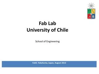 Fab Lab University of Chile School of Engineering