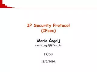 IP Security Protocol (IPsec)