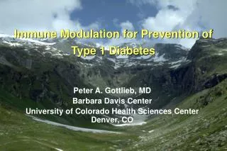 Immune Modulation for Prevention of Type 1 Diabetes