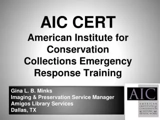 AIC CERT American Institute for Conservation Collections Emergency Response Training