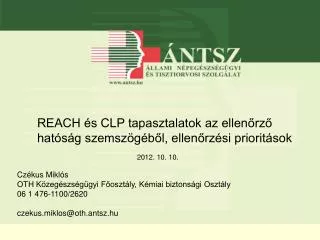 REACH és CLP tapasztalatok az ellenőrző hatóság szemszögéből, ellenőrzési prioritások
