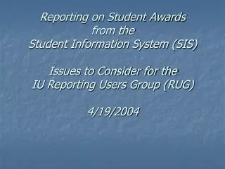 What Information Do You Currently Need About Student Awards?