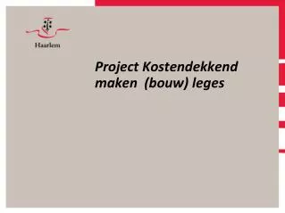 project kostendekkend maken bouw leges
