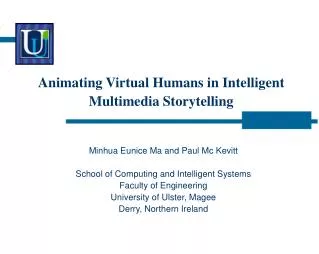 Animating Virtual Humans in Intelligent Multimedia Storytelling